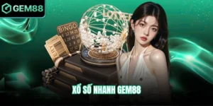 Xổ Số Nhanh Gem88